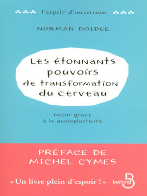cover image of Les Étonnants Pouvoirs de transformation du cerveau
